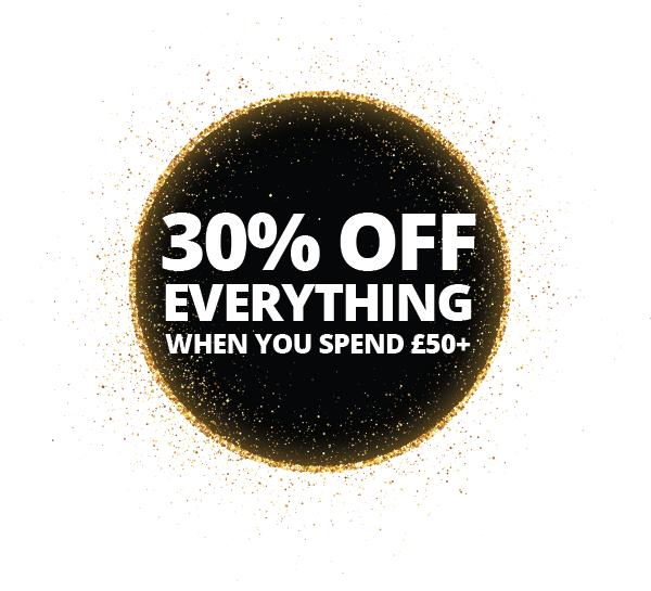 30% Off when you spend £50 or more